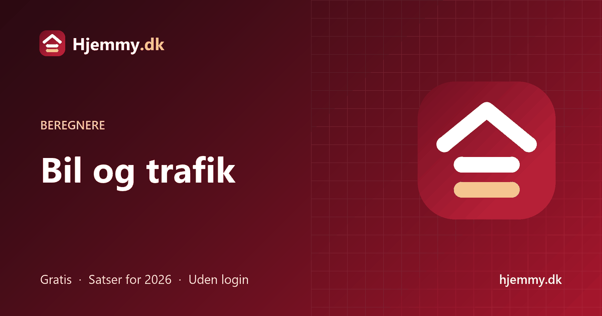 Bilberegnere 2026: registreringsafgift, ejerafgift, bøder